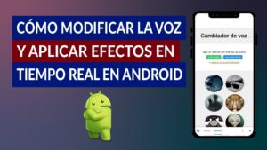 Cómo Cambiar tu Voz en Con Apps